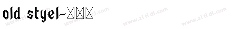 old styel字体转换 old styel字体转换